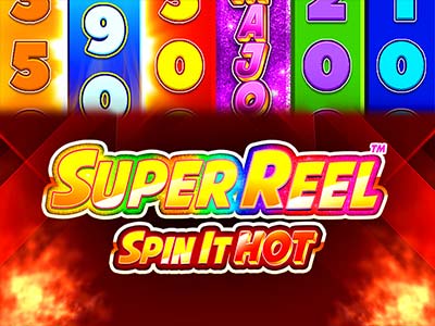 Super Reel: Spin it Hot!